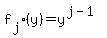 f%5Bj%5D+%28y%29+=+y%5E%28j-1%29+