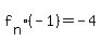 f%5Bn%5D%28-1%29=-4