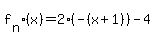 f%5Bn%5D%28x%29=2%2A%28-%28x%2B1%29%29-4