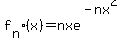 f%5Bn%5D%28x%29+=+nxe%5E%28-nx%5E2%29