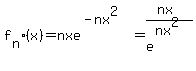 f%5Bn%5D%28x%29+=+nxe%5E%28-nx%5E2%29+=+%28nx%29%2Fe%5E%28nx%5E2%29