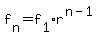 f%5Bn%5D+=+f%5B1%5D%2Ar%5E%28n-1%29