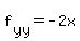 f%5Byy%5D+=+-2x