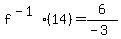 f%5E%28-1%29%2814%29+=+6%2F%28-3%29
