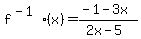f%5E%28-1%29%28x%29=%28-1-3x%29%2F%282x-5%29