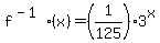 f%5E%28-1%29%28x%29=%281%2F125%29%2A3%5Ex