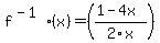 f%5E%28-1%29%28x%29+=+%28%281-4x%29%2F2x%29