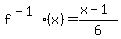 f%5E%28-1%29%28x%29+=+%28x-1%29%2F6