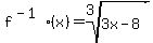 f%5E%28-1%29%28x%29+=+root%283%2C3x-8%29
