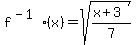 f%5E%28-1%29%28x%29+=+sqrt%28%28x%2B3%29%2F7%29
