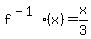 f%5E%28-1%29%28x%29+=+x%2F3