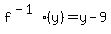 f%5E%28-1%29%28y%29=y-9