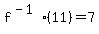 f%5E%28-1%29+%2811%29=7