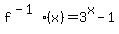 f%5E%28-1%29+%28x%29+=+3%5Ex-1