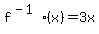 f%5E%28-1%29+%28x%29+=+3+x