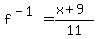 f%5E%28-1%29+=+%28x%2B9%29%2F11