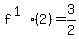 f%5E%281%29%282%29=3%2F2+