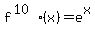 f%5E%2810%29%28x%29=e%5Ex