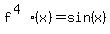f%5E%284%29%28x%29=sin%28x%29