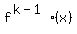 f%5E%28k-1%29%28x%29
