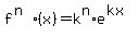 f%5E%28n%29%28x%29=k%5En%2Ae%5E%28kx%29
