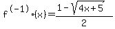 f%5E-1%28x%29=%281-sqrt%284x%2B5%29%29%2F2