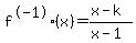 f%5E-1%28x%29=%28x-k%29%2F%28x-1%29