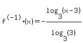 f%5E-1%28x%29=-log%283%2C%28x-3%29%29%2Flog%283%2C%283%29%29
