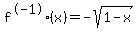 f%5E-1%28x%29=-sqrt%281-x%29