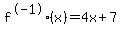 f%5E-1%28x%29=4x%2B7