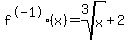 f%5E-1%28x%29=root%283%2Cx%29%2B2