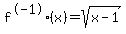 f%5E-1%28x%29=sqrt%28x-1%29