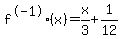 f%5E-1%28x%29=x%2F3%2B1%2F12