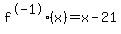 f%5E-1%28x%29+=x-21