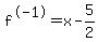 f%5E-1++=+x-5%2F2