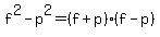 f%5E2-p%5E2=%28f%2Bp%29%28f-p%29