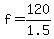 f+=+120%2F1.5