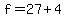 f+=+27+%2B+4