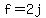 f+=+2j
