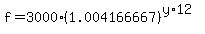 f+=+3000%2A%281.004166667%29%5E%28y%2A12%29