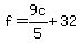 f+=+9c%2F5+%2B+32