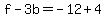 f-3b=-12%2B4