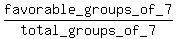 favorable_groups_of_7%2Ftotal_groups_of_7
