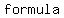 formula