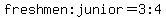 freshmen%3Ajunior=3%3A4