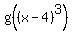 g%28%28x-4%29%5E3%29