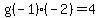 g%28-1%29%28-2%29=4