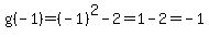 g%28-1%29=%28-1%29%5E2-2=1-2=-1
