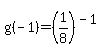 g%28-1%29=%281%2F8%29%5E%28-1%29