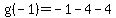 g%28-1%29=-1-4-4